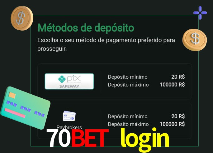 O cassino 70bet login oferece uma grande variedade de métodos de pagamento